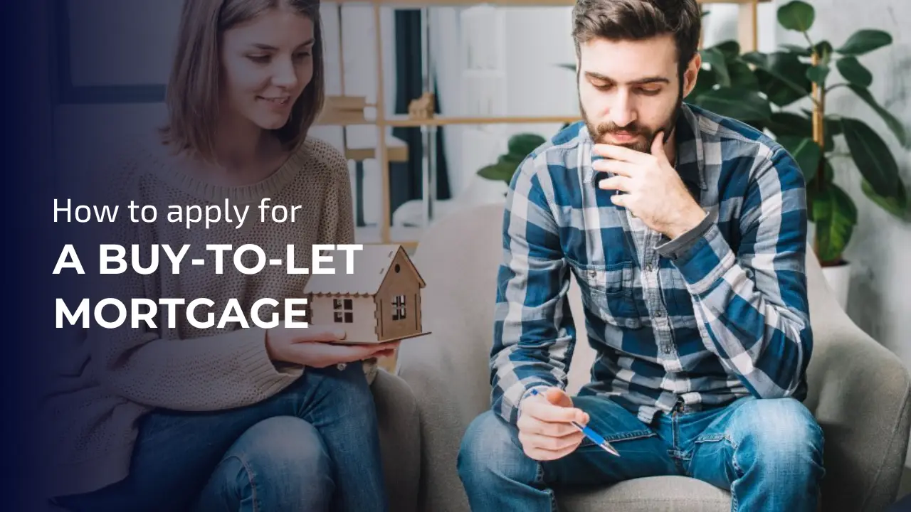 Step-by-step guide to applying for a buy-to-let mortgage UK