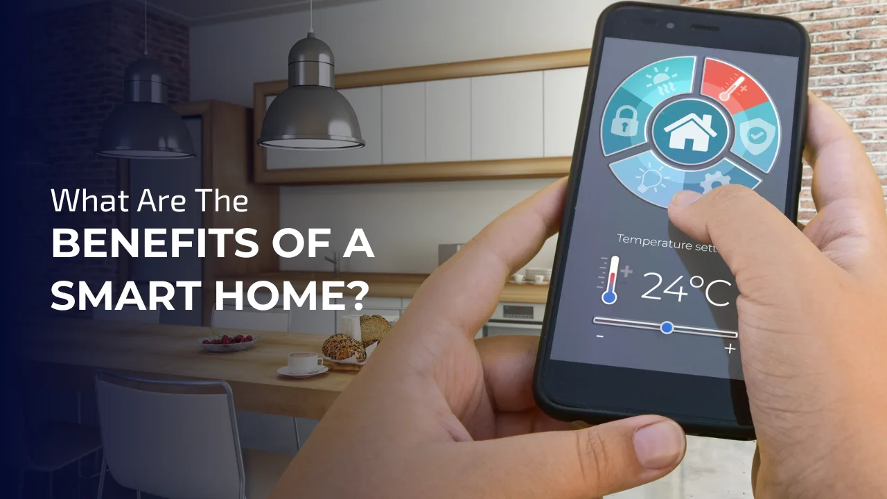 Benefits of a smart home