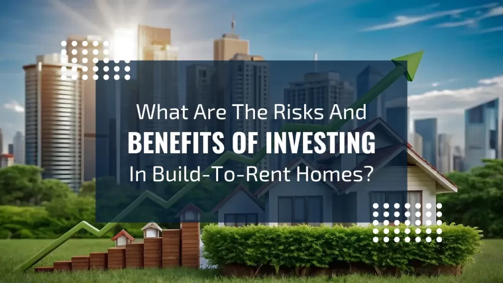 Benefits of investing in build-to-rent