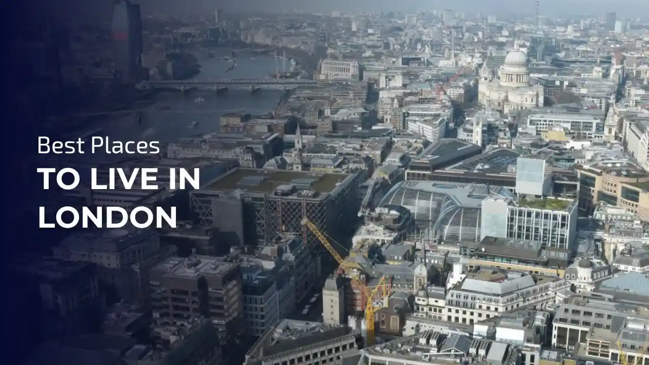 Best Places to Live in London