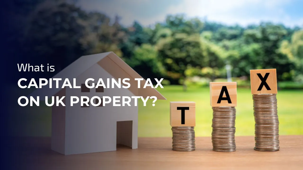 Capital Gains Tax on Property In UK