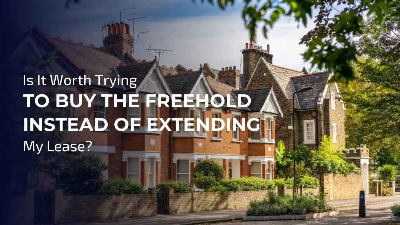Buy The Freehold Instead Of Extending My Lease