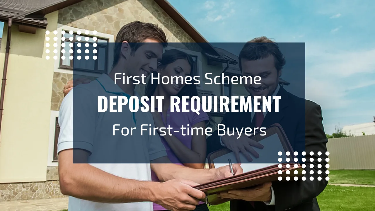 First Homes Scheme deposit