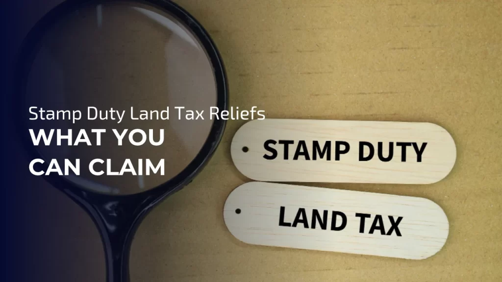 Stamp Duty Land Tax Reliefs