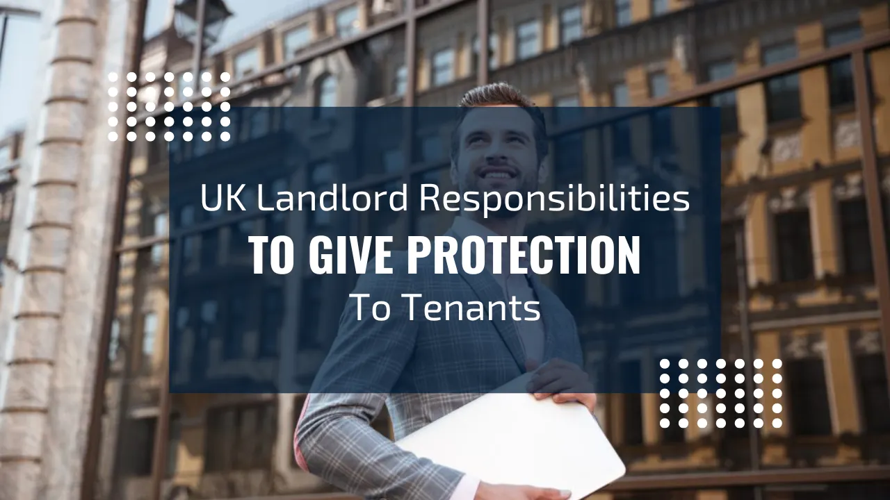 UK Landlord Responsibilities