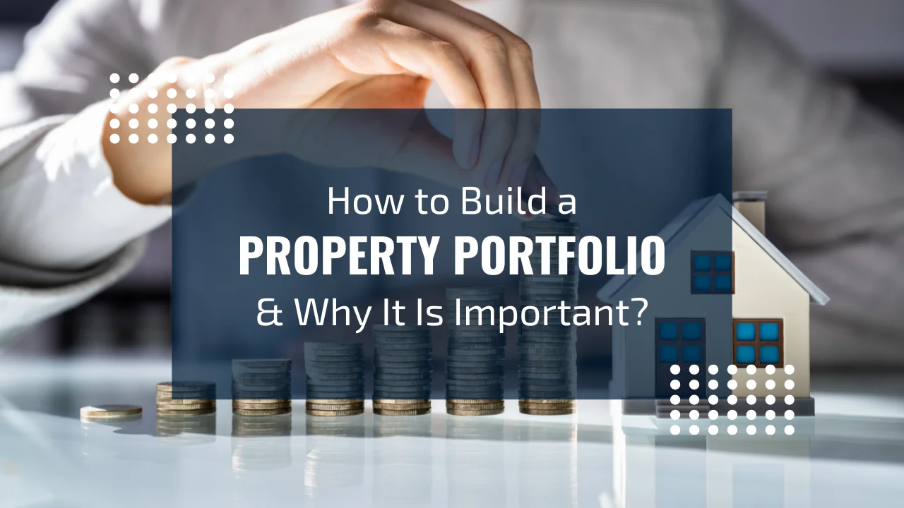 How to build a property portfolio in the UK step by step