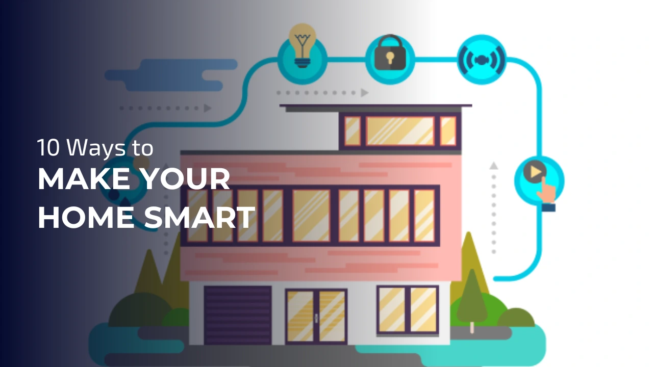 make your home smart