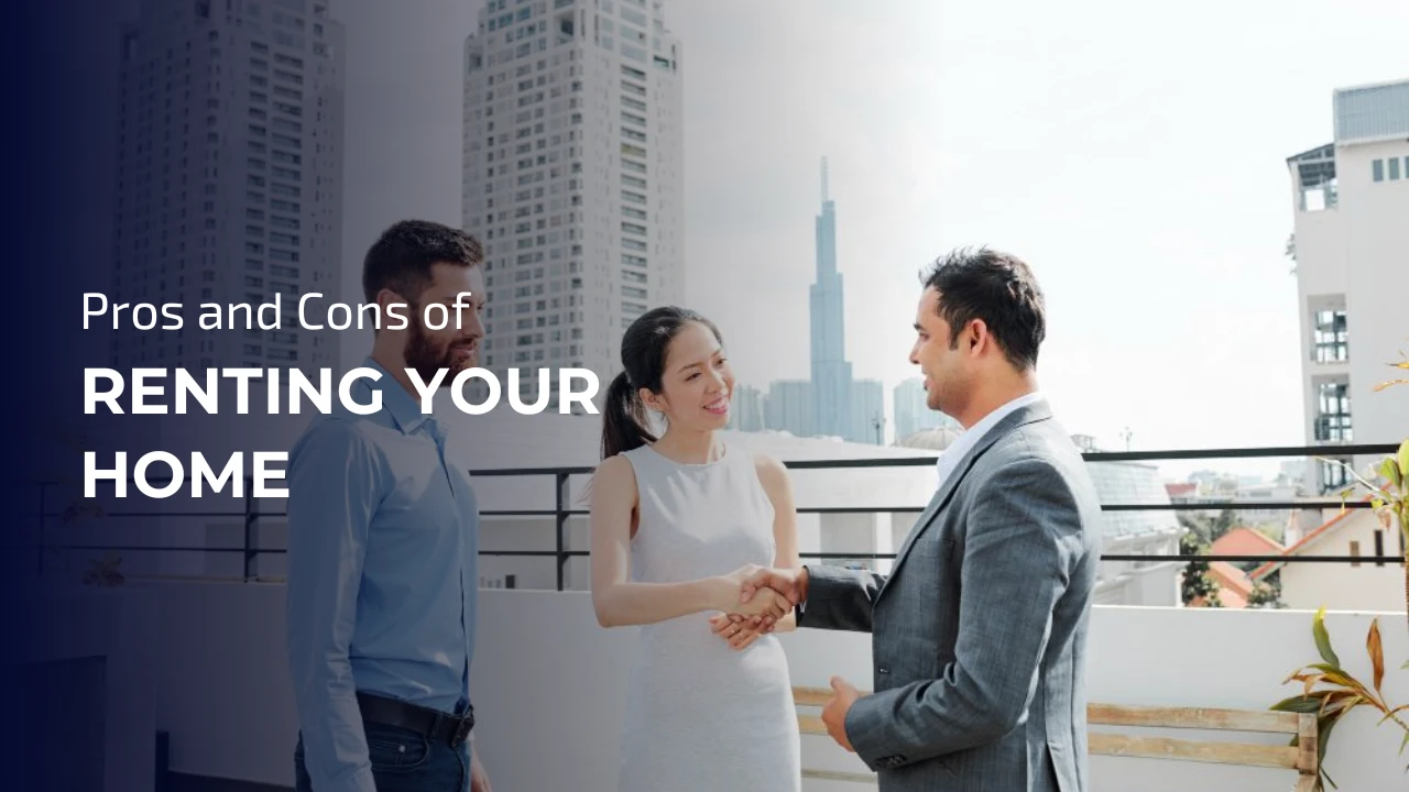 pros and cons of renting your home