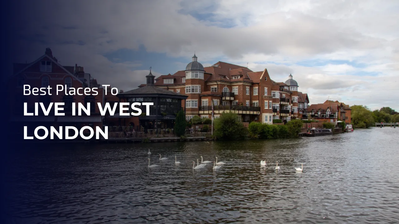 Best Places To Live In West London