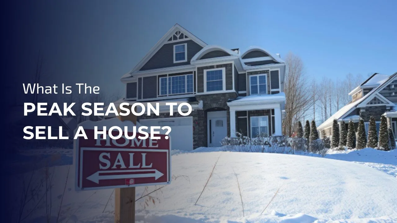 The Peak Season To Sell a House