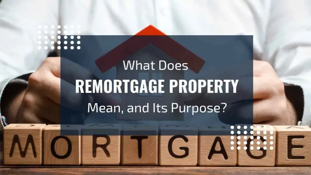 Remortgage Property in London