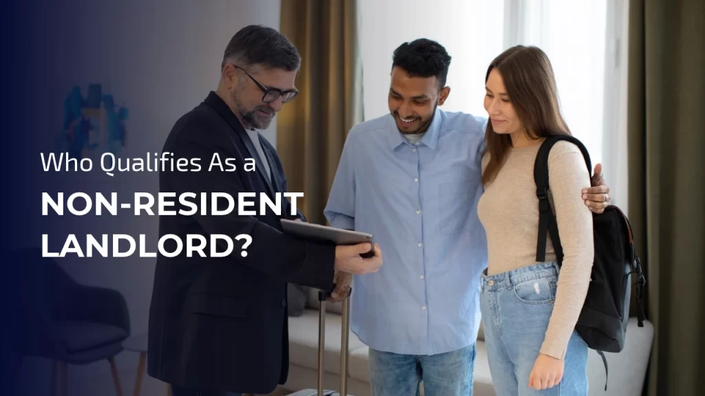 Qualifies As a Non-Resident Landlord