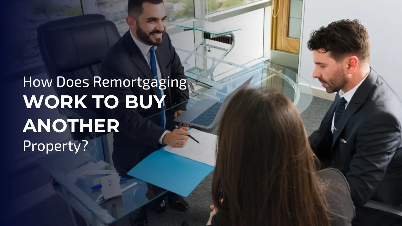 remortgaging work to buy