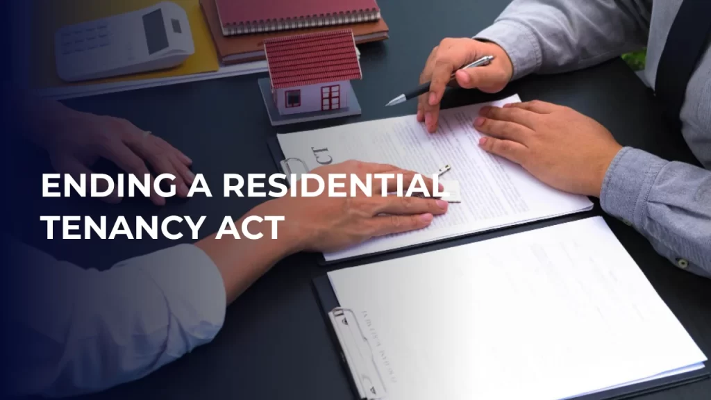 Ending a Residential Tenancy Act