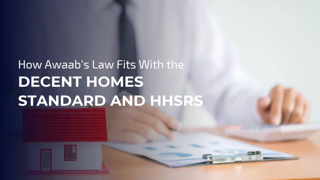 Awaab's Law Fits With the Decent Homes Standard