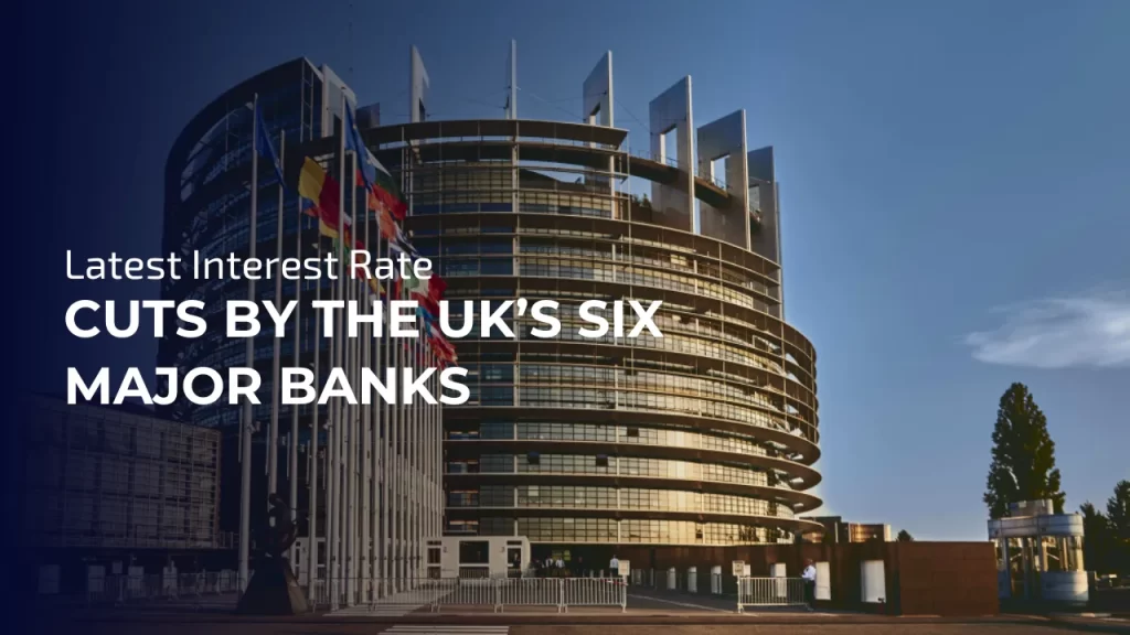 Interest rates cut by six UK banks