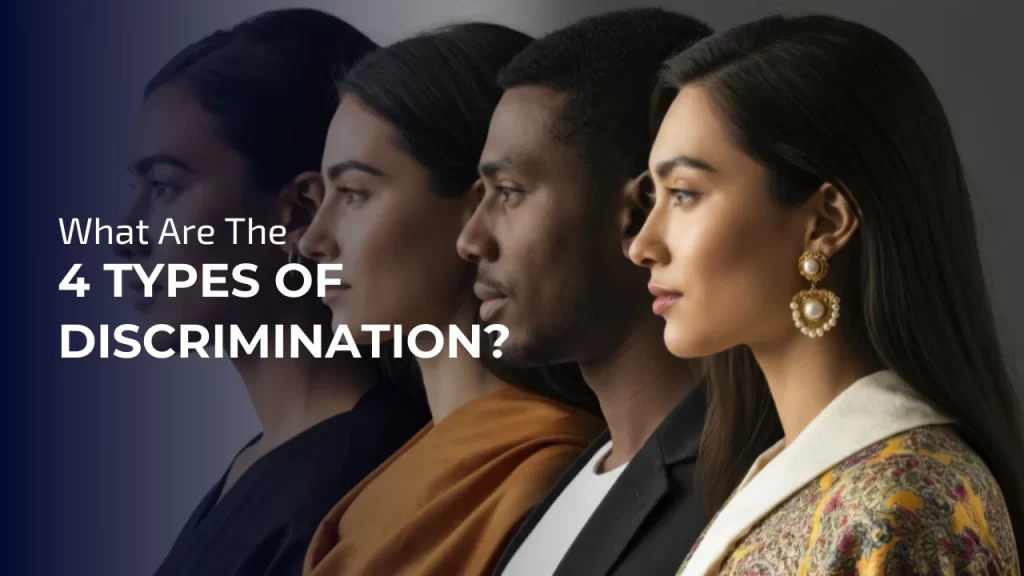 4 Types Of Discrimination