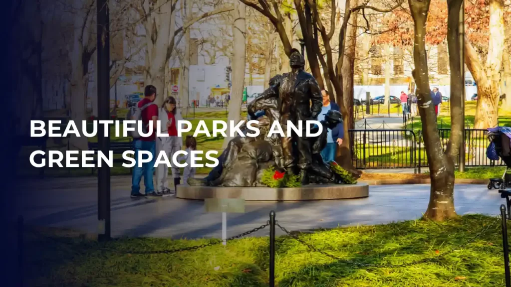 Beautiful parks and spaces