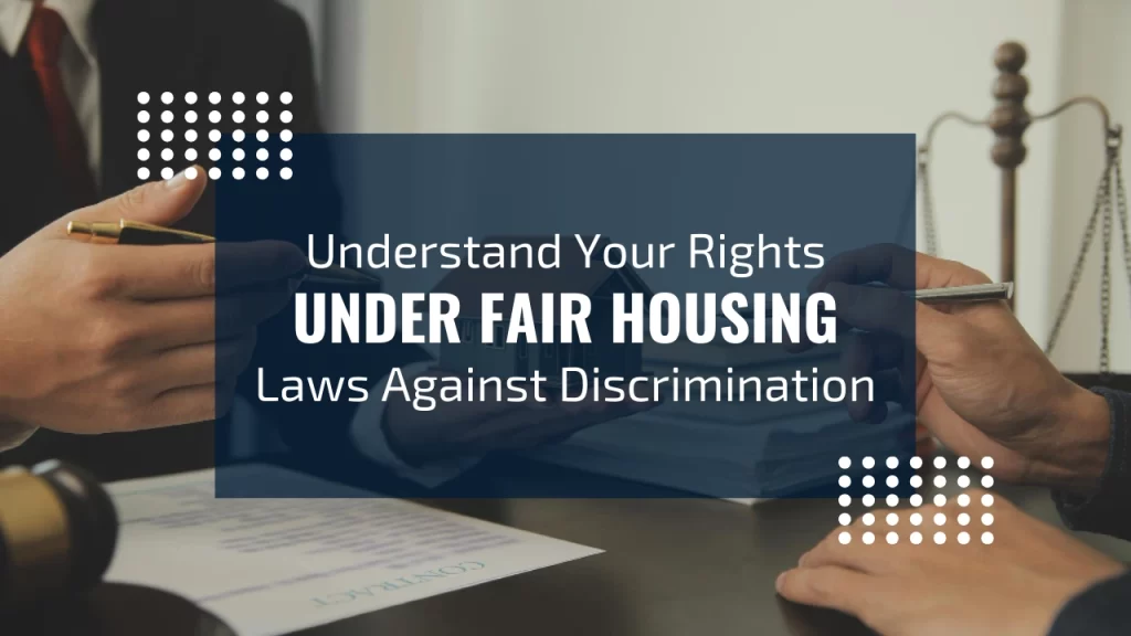 Rights Under Fair Housing Laws