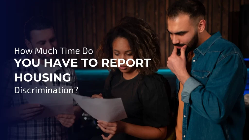 Time to Report Housing Discrimination