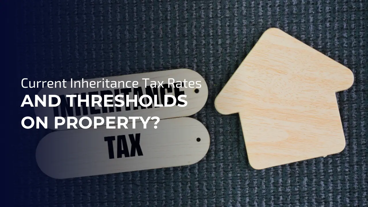 The UK has set tax rates and limits that apply to all estates. 