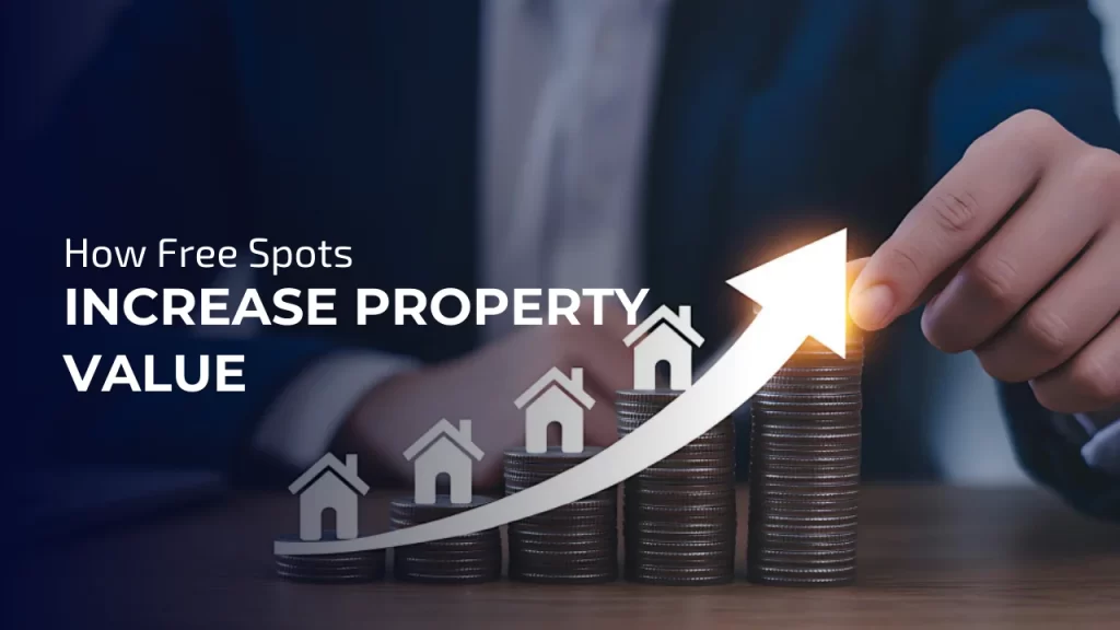 free spots increase property value