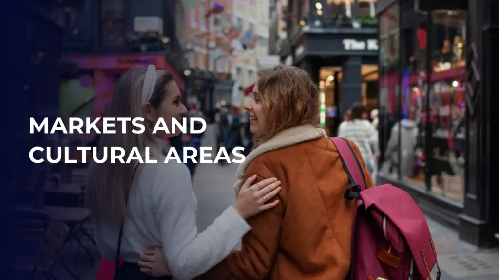 markets and cultural areas
