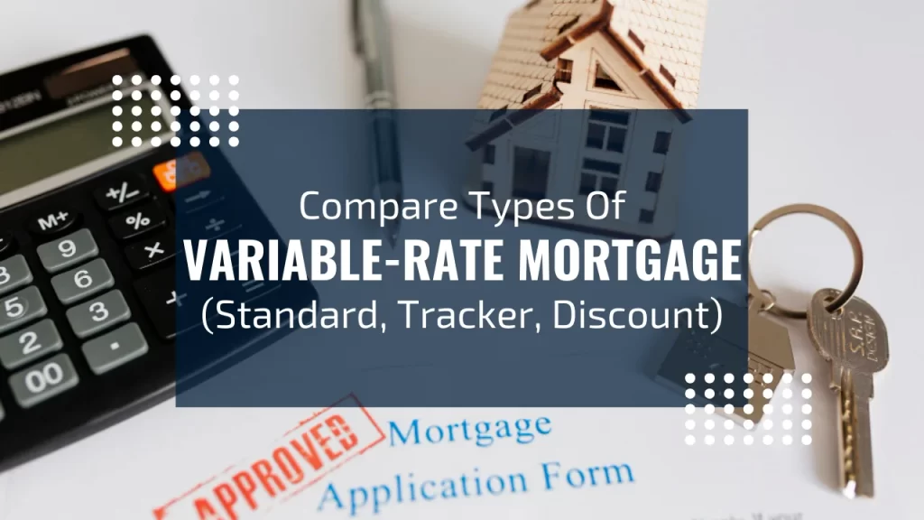 types of Variable-Rate Mortgage