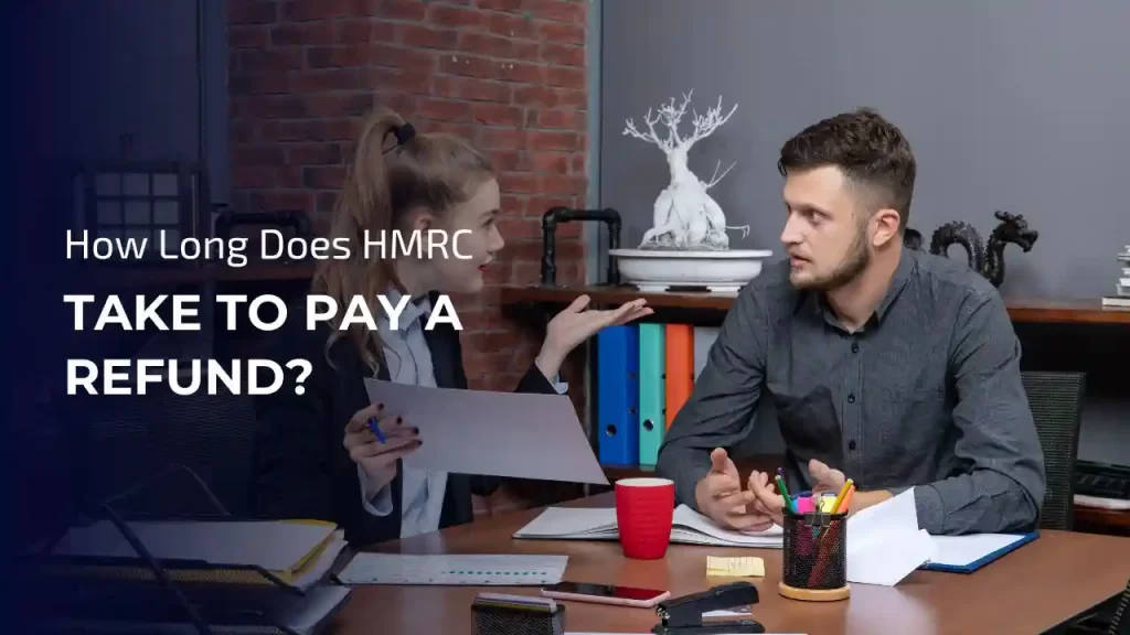 HMRC Take to Pay a Refund