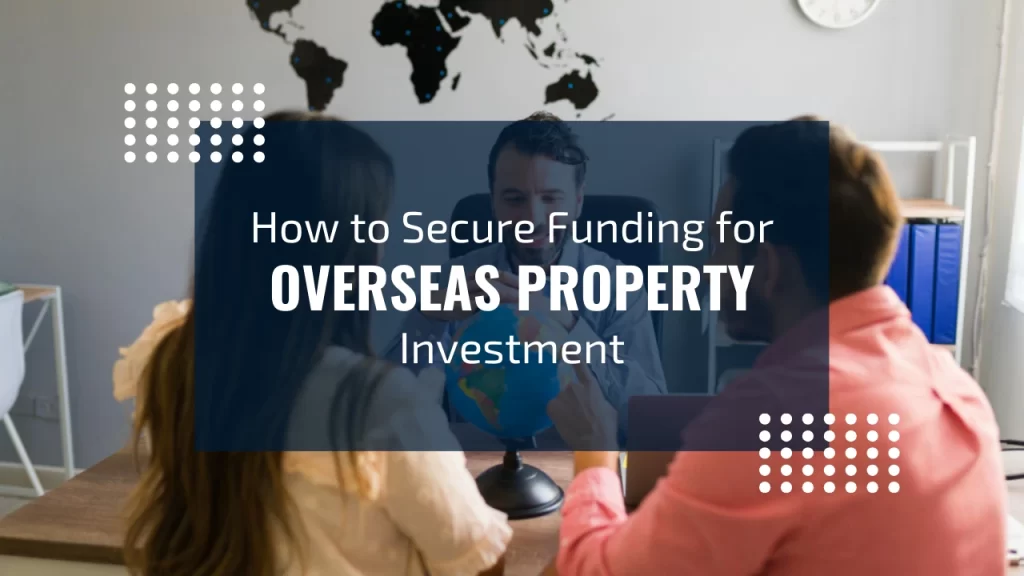 UK investors exploring overseas property investment opportunities