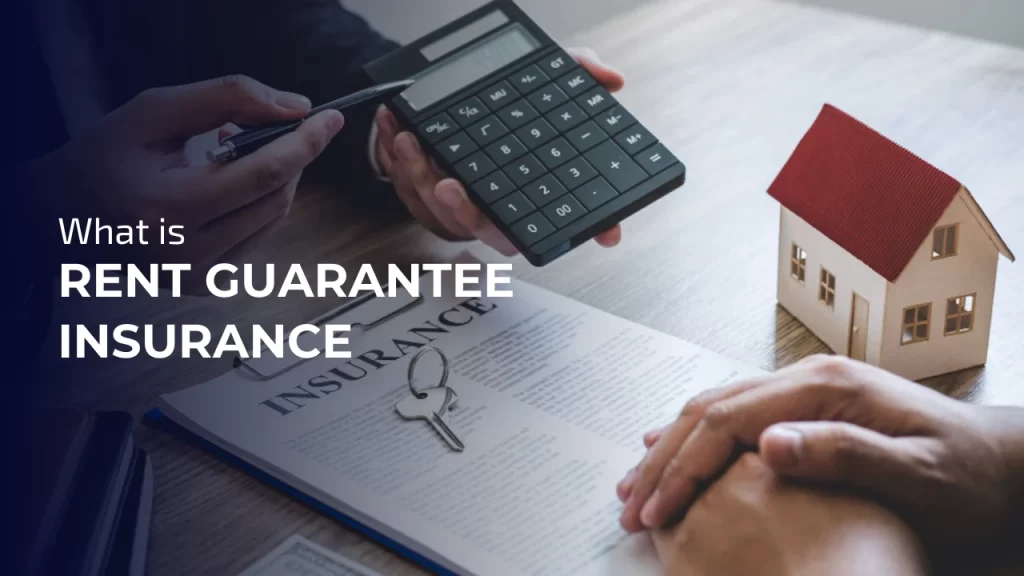 Rent Guarantee Insurance