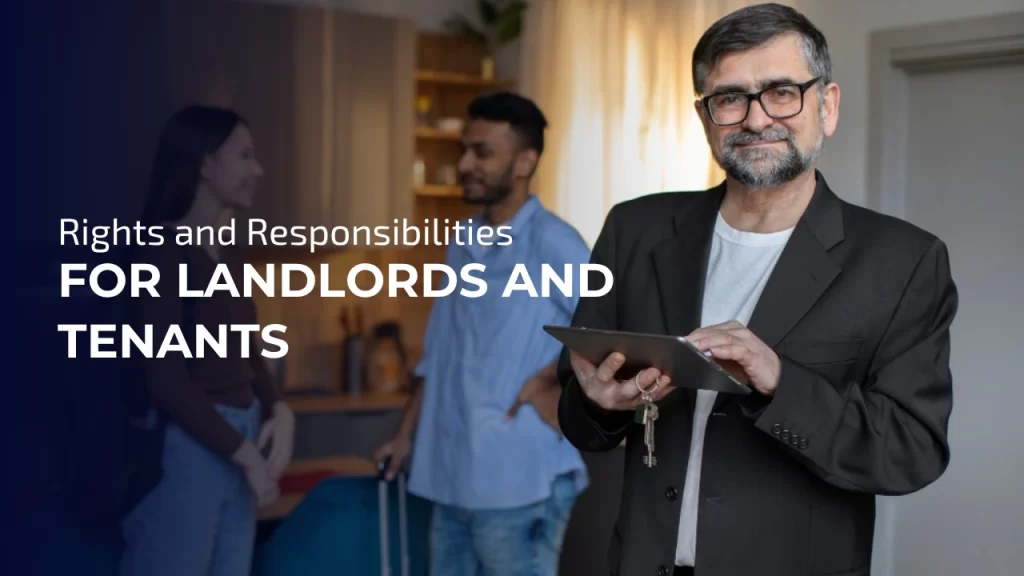 Rights and Responsibilities for Landlords and Tenants