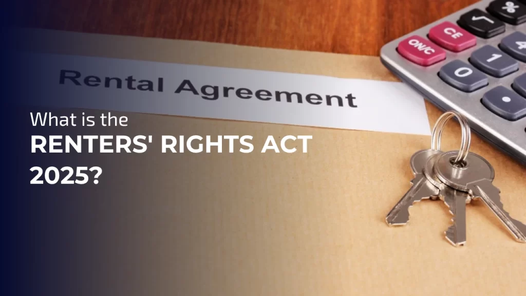What is the Renters' Rights Act 2025