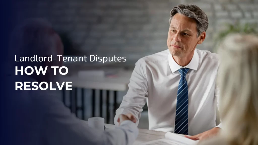 Landlord-Tenant Disputes