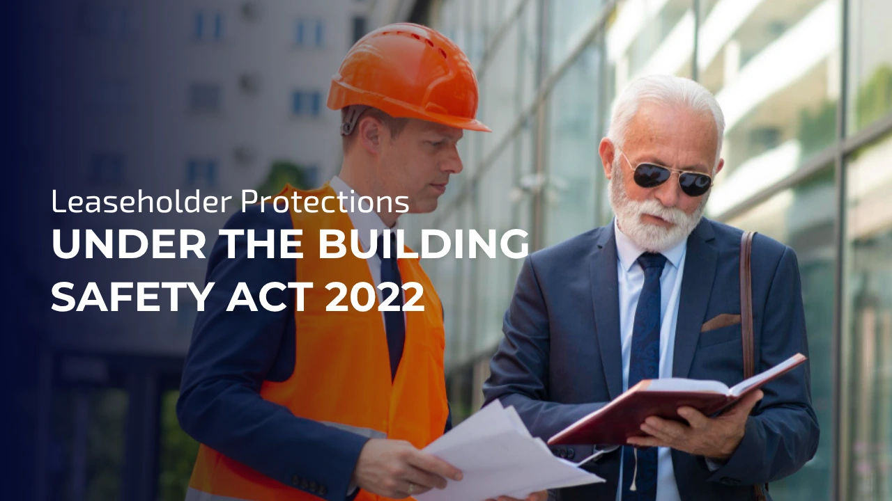 Leaseholder protections under the Building Safety Act 2022