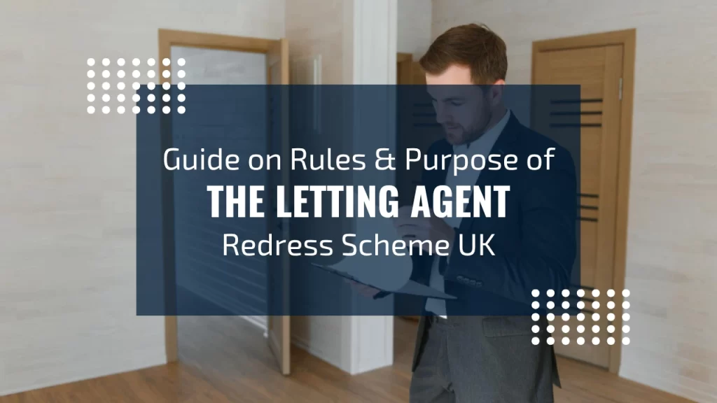 Purpose of the Letting Agent Redress Scheme UK