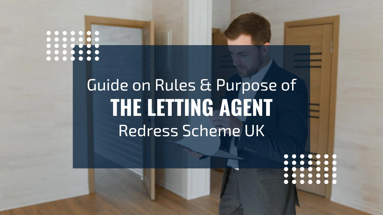 Purpose of the Letting Agent Redress Scheme UK