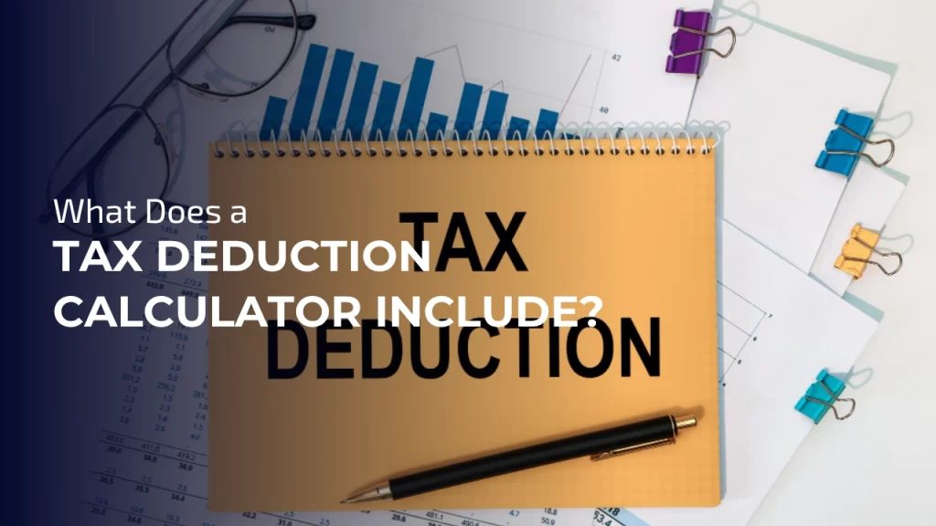 Tax Deduction Calculator