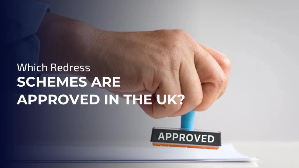 Which Redress Schemes Are Approved
