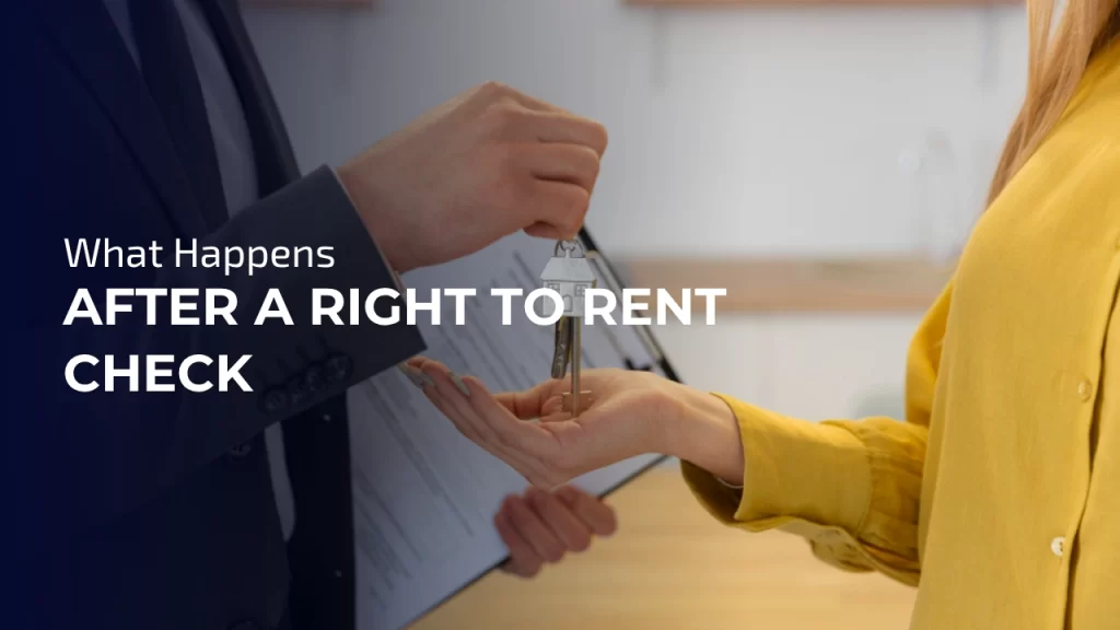 after a Right to Rent Check