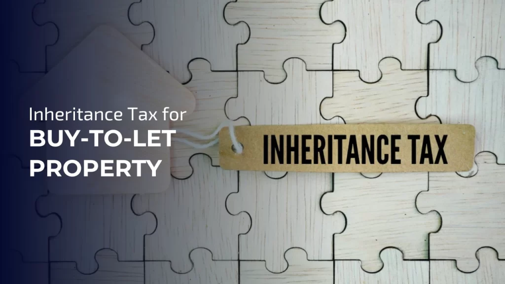 Inheritance Tax for Buy-to-Let Property