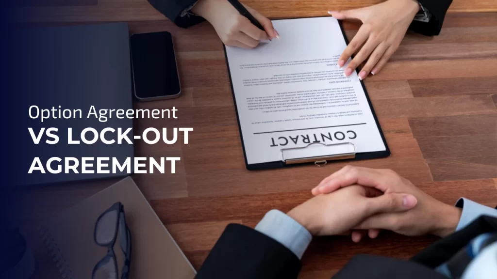Option Agreement vs Lock-Out Agreement