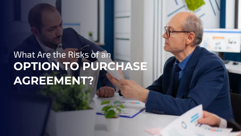 Risks of an Option to Purchase