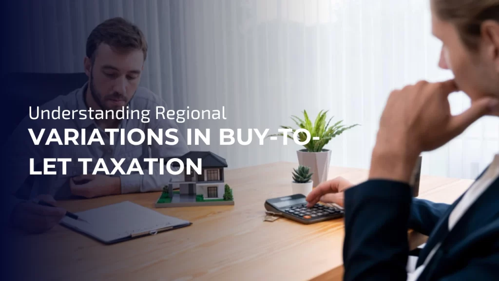 Variations in Buy-to-Let Taxation