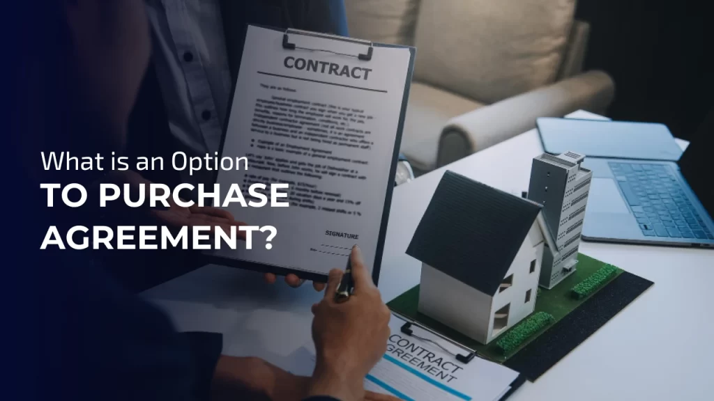 What is an Option to Purchase Agreement
