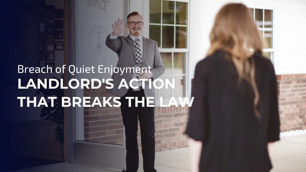 Breach of Quiet Enjoyment