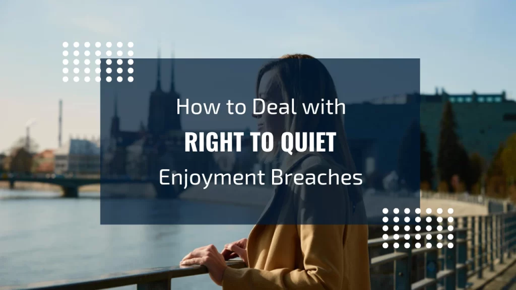 UK tenant’s right to quiet enjoyment explained