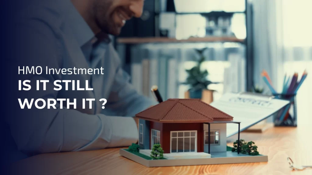 HMO Investment worth