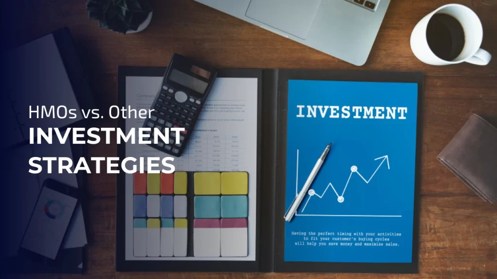 HMOs vs. Other Investment Strategies