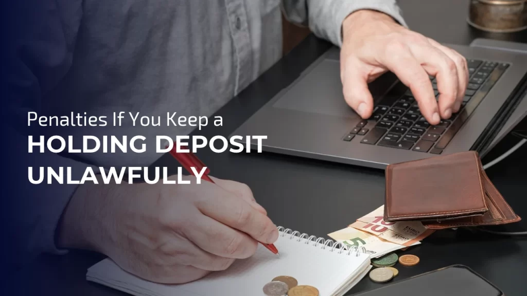 Holding Deposit Unlawfully